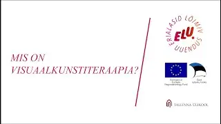 Mis on visuaalkunstiteraapia?