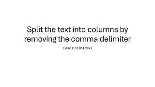 Excel Easy Tips.. Split text to columns