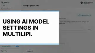 How to Configure AI Model Settings for Website Content Generation