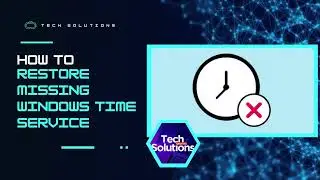 [SOLVED] Windows Time Service Missing? - Restore Time Service in Windows