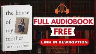 The House of My Mother by Shari Franke - Full Audiobook Free