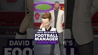 David Beckham&rsquo;s Football Manager - Episode 4