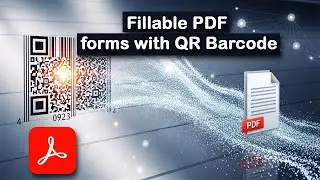 Как создать заполняемые PDF-формы с QR-кодом с помощью Adobe Acrobat Pro DC