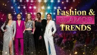 FM Story: Glitz & Glam &ndash; Top Model Secrets & Fashion Trends Revealed