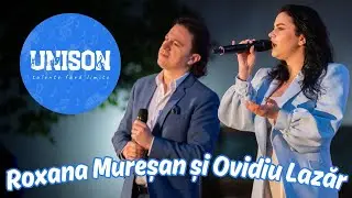 Roxana Mureșan & Ovidiu Lazăr – Momentul care a emoționat publicul la prima ediție UNISON