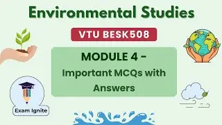 Environmental Studies | EVS | Module 4 | Important MCQs with Answers | VTU BESK508|5th sem #vtu #evs