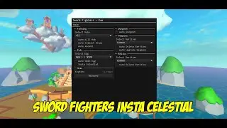 [Patched] Sword Fighters Simulator Script - Instant Celestial