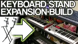 Tutorial: Building A Keyboard Stand Expansion