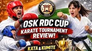 OSK Federation RDC Cup | Best Karate Tournament in India? | Review