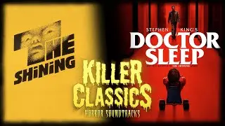 Killer Classics Horror Soundtracks | The Shining & Doctor Sleep | WaterTower