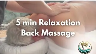 5 Minute Relaxing Back Massage | Calm, Slow, Therapeutic Touch