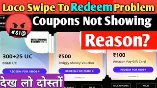 All Coupons Redeem problem Solved | app Loco | Aasif Sheikh28