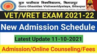 GGU VET/VRET 2021 | NEW ADMISSION/ONLINE COUNSELING SCHEDULE | Latest Update| GGU Admission 2021-22