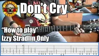 Guns N' Roses Don’t Cry IZZY STRADLIN ONLY with tabs | Rhythm guitar