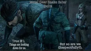 Metal Gear Solid: Snake Eater Delta. The true first episode. Right back where we started.