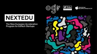 NextEdu @OGRTorino  | The New&nbsp;European Acceleration&nbsp;Program&nbsp;for EdTech Startups