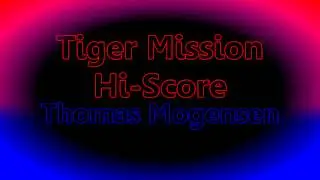 Tiger Mission Hi-Score