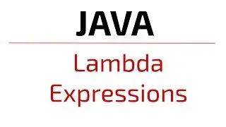 Java Lambda Expressions