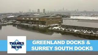 Greenland Docks & Surrey South Docks | Thames News