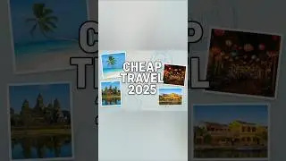 10 самых недорогих стран для посещения в 2025 году &mdash; Backpacker&rsquo;s Paradise