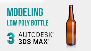 Learn Modeling Low Poly Bottle - Autodesk 3ds Max Tutorials -  #Learn3D #3DMax #3dmodeling