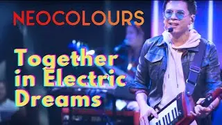ELECTRIC DREAMS feat NEOColours | 80s hits | Live at the Music Museum; March 29, 2025