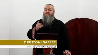 HUTBE | Drejtoni saffet - Uthman Agolli
