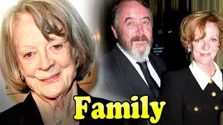 Maggie Smith Died-Family With Son and Husband Beverley Cross 2024