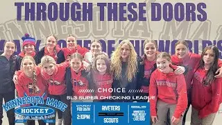 CHOICE Minnesota Made | The Riveters vs The Scouts | SL3 Super checking league |