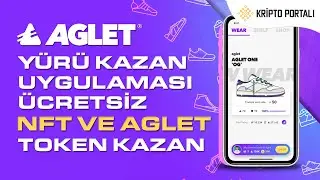 🏃 AGLET Y&Uuml;R&Uuml; KAZAN UYGULAMASI 🎁 &Uuml;CRETSİZ AYAKKABI NFT VE AGLET TOKEN KAZAN 😎