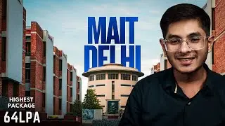 MAIT DELHI College Review 2025 : Truth About Placements & Campus Life