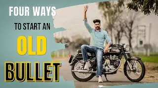 Old bullet 4 ways to start | old bullet sound | old bullet