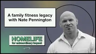 A family fitness legacy with Nate Pennington