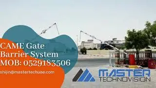 CAME Gate Barrier G6000 6M Arm Installation in Dubai
