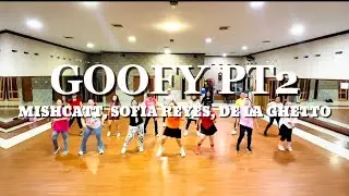 GOOFY PT2 - MISHCATT, SOFIA REYES, DE LA GHETTO | ZUMBA | CHOREO | ZMP
