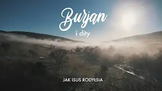 Burjan - Jak Isus Rodyłsia