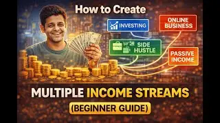 How to Create Multiple Income Streams (Beginner Guide)