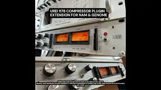 UREI 1178 COMPRESSOR PLUGIN EXTENSION FOR NAM AND GENOME! demo video nam #1178