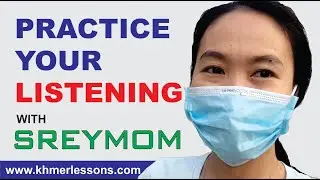 Practice Your Khmer Listening with SREYMOM While She Was Cycling In The Village.