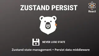 Zustand Persist Middleware Tutorial: Save State to Device