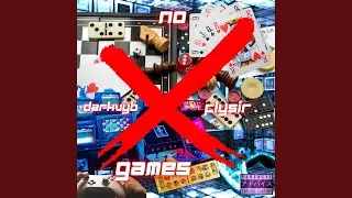 NO GAMES (feat. FlySir)