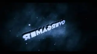 New Intro #OverGameR