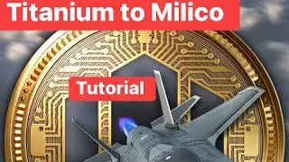 Titanium to Milico Tutorial - Crypto Conflict | ArAr Gamer