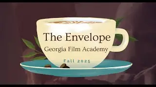 The Envelope Georgia Film Academy Fall 2025