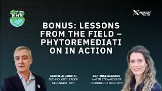 BONUS: Lessons from the Field &ndash; Phytoremediation in Action