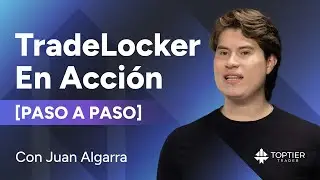 [PASO A PASO] Operar en TradeLocker  (ft. Juan Algarra)