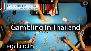Thai Casino Legislation 
