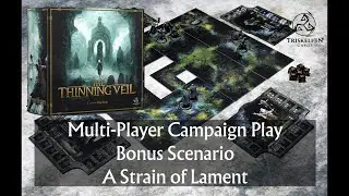 The Early Days: Thinning Veil Playtest  - 3 Player Game.