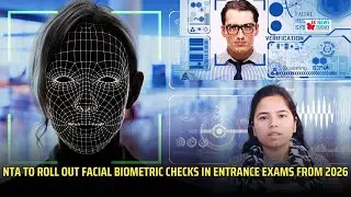 NTA to Roll Out Facial Biometric Checks in Entrance Exams from 2026 | JK News Today