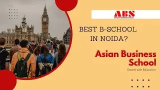 Unlock your Potential : Asian Business School || an astounded guide